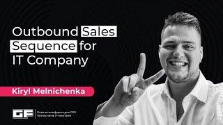 How to build an Outbound Sales Sequence from scratch?