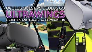 Oculus Quest Vs Oculus Go // Ultrawings Graphics and Gameplay Comparison