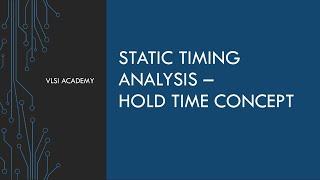 STA lec10 hold time concepts | static timing analysis tutorial | VLSI