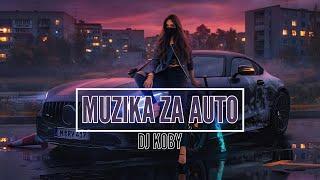 MUZIKA ZA AUTO - DJ KOBY | BALKAN MASHUP MIX 