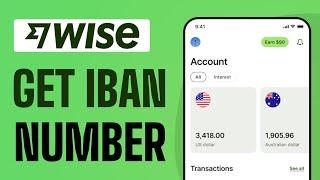 How To Get IBAN Number on Wise - Full Guide (2024)