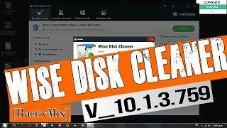 Wise Disk Cleaner 10.1.3.759//Final 2018///[RacrivMix]