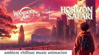 Horizon Safari - Ambient Psychedelic Chillout Mini Mix (Psychill, Psydub, Tech House)