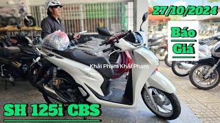 Báo giá Honda SH 125i cbs ngày 27/10/24 tại CH Mai Duyên. Khải Phạm #sh #sh125 #cbs #sh125cbs #honda