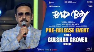 Actor Gulshan Grover Speech @ Bad Boy Pre-Release Event | Namashi | Amrin | Himesh Reshammiya