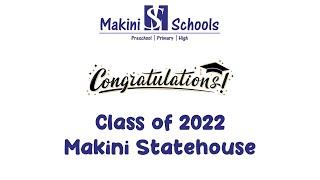 MAKINI JUNIOR ACADEMY | PP2 CLASS OF 2022 GRADUATION