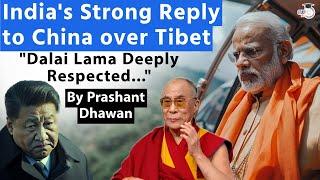 India's Strong Reply to China over Tibet | Dalai Lama Deeply Respected... | By Prashant Dhawan