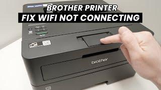 Brother Printer: How to Fix Wifi Not Connecting