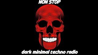 Dark Minimal Techno NON STOP Radio Mix