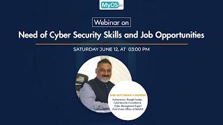 Job Opportunities in Cyber Security - Webinar by MyOS