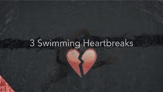 Only swimmers will understand. 3 swimming heartbreaks