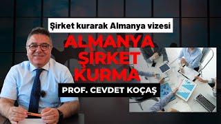 ŞİRKET KURARAK ALMANYA'DAN OTURUM İZNİ ALMAK!