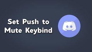 Set Push to Mute Keyboard Shortcut/Keybind in Discord | Discord Keybinds | Simple Discord Tutorials