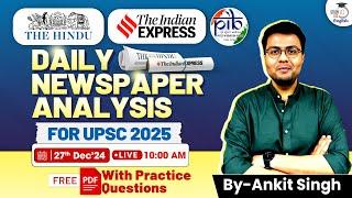 Daily Newspaper Analysis | 27 December 2024 | The Hindu Analysis | Indian Express Analysis| UPSC CSE