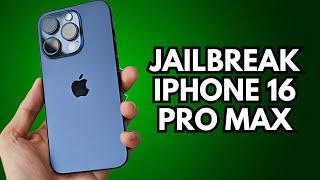 How to Jailbreak iPhone 16 Pro Max: Step-by-Step Guide