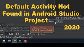 Default Activity Not Found in Android Studio Project , Error, How to Fix