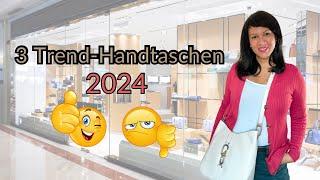 3 Trend Handtaschen und ihre Vor- und Nachteile