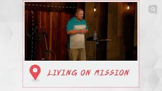 A SUMMER'S JOURNEY: Living on Mission