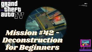 GTA IV - Mission #42 Deconstruction for Beginners #gtaivgameplay #gta #gtaiv #gta4walkthrough #gta4