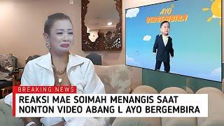 Diluar Dugaan !! Air Mata Soimah Tak Terbendung Saat Nonton Video Terbaru Abang L | AYO BERGEMBIRA