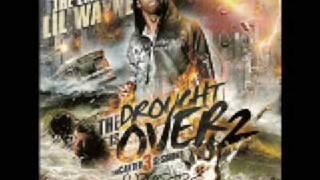 I Feel Like Dying--Lil Wayne--Da Drought Is Over 2