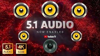 BEST WAY to experience TRUE 5.1 sound on Youtube  4K Real 5.1 Dolby Digital audio