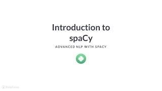 Python Tutorial: Introduction to spaCy