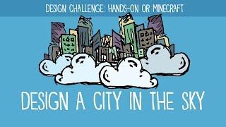 Design a City in the Sky  (Creative Writing Prompt)