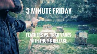 3 Min Friday: Feathers vs. Vanes Part 2