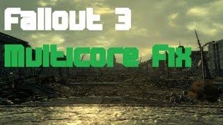 Fallout 3 Multicore Crash Fix