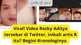 Viral! Video Rezky Aditya tersebar di Twitter, inikah artis R itu?