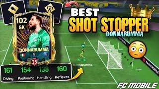 102 DONNARUMMA power test  | REVIEW  | Fc mobile