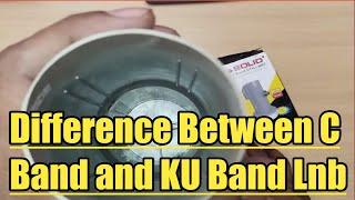 What is Difference Between C Band and Ku Band Lnb?, C Band and Ku Band Frequency Setting?