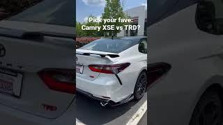 2022 Camry XSE or TRD - Pick Your Favorite!