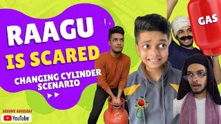 Raagu is scared | changing cylinder scenario | #squawkrahulraj