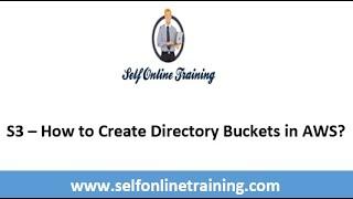 S3 – How to Create Directory Bucket in AWS?