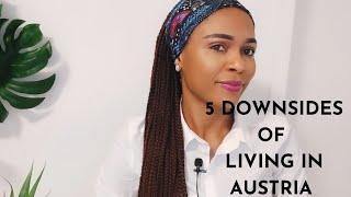 5 DOWNSIDES OF LIVING IN AUSTRIA | you will not hear from people
