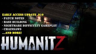 Update .910 Release! | HumanitZ (15 Apr 24)