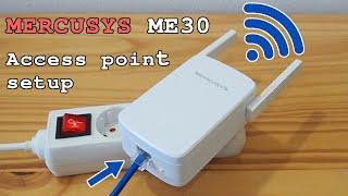 TP-Link Mercusys ME30 Wi-Fi extender • Access point mode setup
