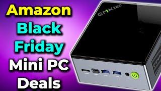 Amazon Black Friday 2024 Mini PC Deals