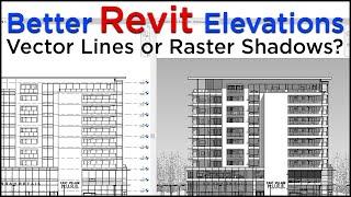 Better Revit Elevations: Vector Lines or Raster Shadows?