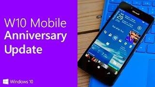 Что нового в Windows 10 Mobile Anniversary Update?