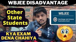 Wbjee disadvantages for other state students | Vivek Agarwal | JEE Mains