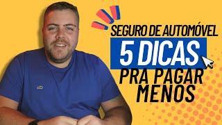 SEGURO DE CARRO BARATO - 5 Dicas para pagar muito menos.