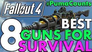 Top 8 Best Guns and Weapons for Fallout 4's Survival Mode 1.5 Update #PumaCounts