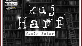 WAZIR PATAR - KUJ HARF