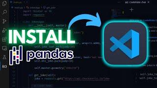 How to Install Pandas in Visual Studio Code on Windows 11 (2024)