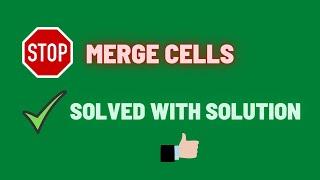 Super Trick | Merge Problem & Solution in Excel | Merge Cells with Selection like Merge Function