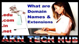 What are Domain Extensions? #Top Most Popular Domain Extensions with full details by #AKNTechHub