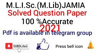 MLISc.(M.Lib.)Master of Library ,Solved Entrance Question Paper,JAMIA 2021,Answer Key,100 % accurate